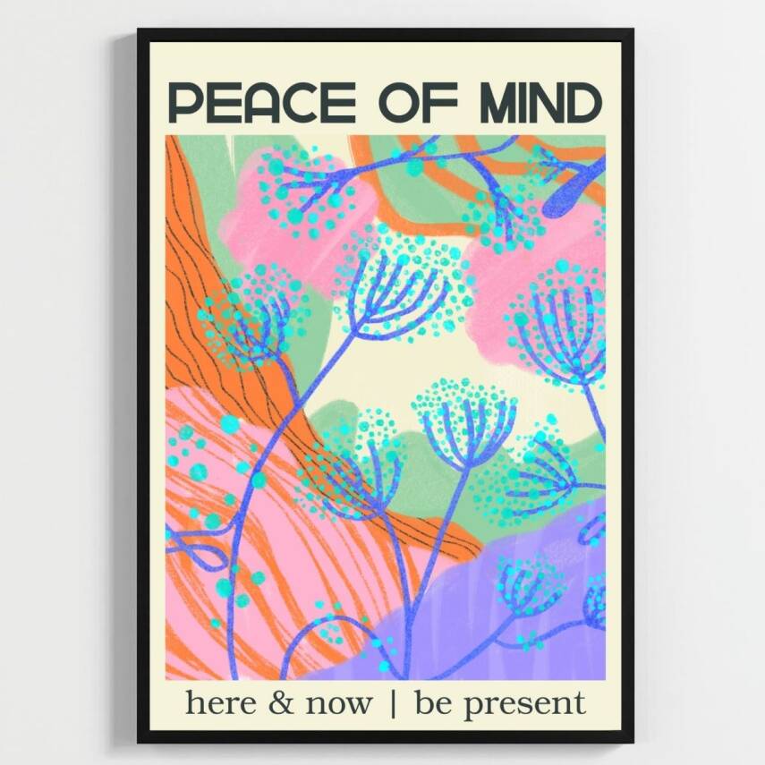 Besay Çiçek Desenli Peace of Mind Duvar Posteri-Estetik Dekoratif A2 Çerçevesiz - 2